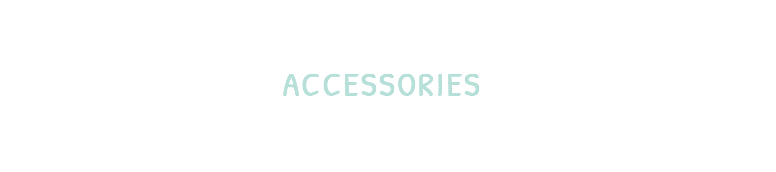 Accessories 